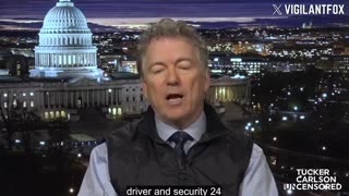 Senator Rand Paul - in an interview with Tucker Carlson: