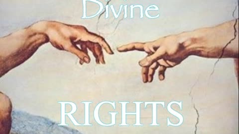 DIVINE RIGHTS