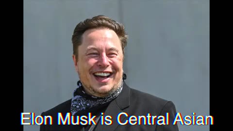 Elon Musk - Central Asian