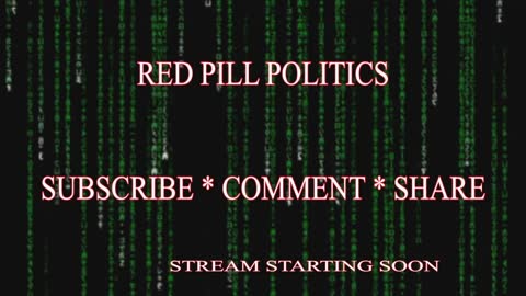 Red Pill Politics (4-9-22) - Weekly RBN Broadcast