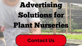 Contact Ad Campaign Agency for Marketing And Advertising Solutions For Plant Nursery