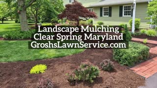 Mulching Clear Spring Maryland Landscape Company
