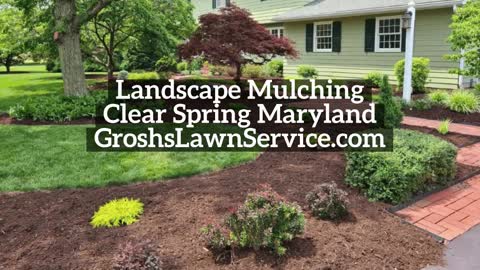 Mulching Clear Spring Maryland Landscape Company