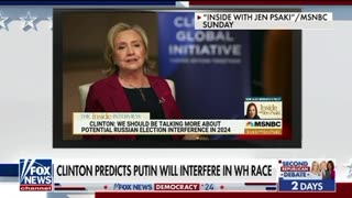 Hillary Clinton Says Putin Will Interfere with 2024 Election
