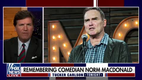 Tucker Carlson pays tribute to comedic genius Norm MacDonald
