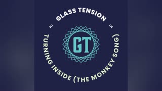 Glass Tension- Turning Inside