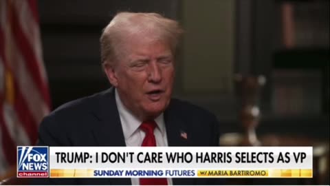 Trump: I don’t care who Harris selects as VP