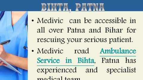 Medivic Ambulance Service in Bihta and Hajipur for Hassle Free Shifting