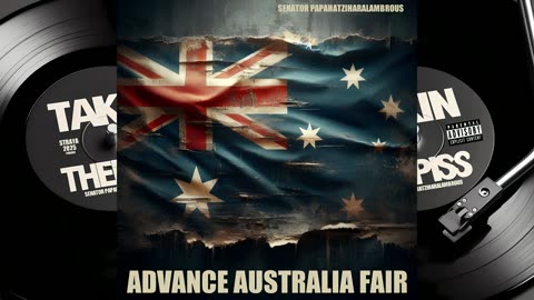 Advance Australia Fair 2025 (Australia Day Release) Vocals & Music by Senator Papahatziharalambrous