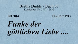 BD 2814 - FUNKE DER GÖTTLICHEN LIEBE ....