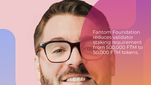 Fantom (FTM) Cuts Staking Requirement by 90% in Decentralization Push