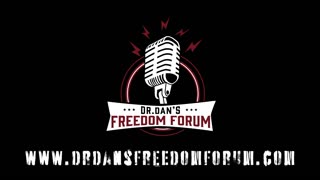 Dr. Dan's Freedom Forum | Freedom & Sacrifice | Dr. Dan's New Year's Message
