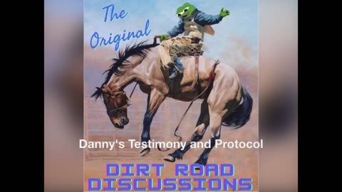 Danny's Testimony and Protocol