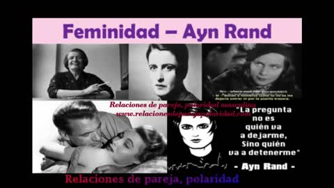 Mujer, feminidad - Ayn Rand El rol femenino frente a un buen hombre 🙋♀💋 💪 ͡👁️ ͜ʖ ͡👁️ 👊 mejorado