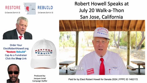 Robert Howell Discusses His Campaign at a San Jose CA Walk-A-Thon July 20