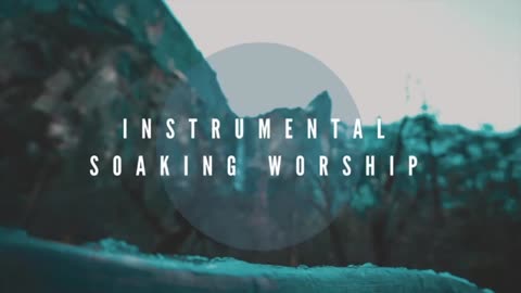 2 HOURS of Instrumental Worship __ Soaking in His Presence __ God's Freedom