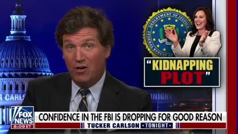 Tucker Carlson breaks down the FBI's involvement in the Gretchen Whitmer kidnapping plot