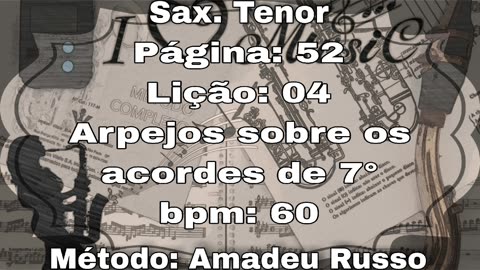 Página: 52 Lição: 04 Arpejos sobre os acordes de 7° - Sax. Tenor [60 bpm]