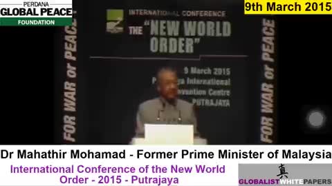 Ex Prime Minister Malaysia warns of NWO