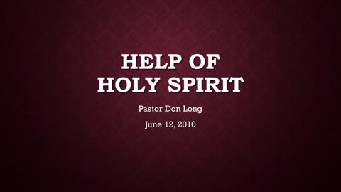 Help Of The Holy Spirit (June 12, 2010)