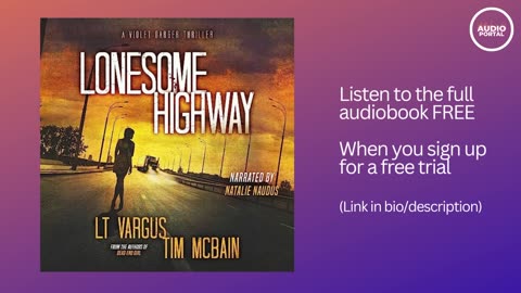 Lonesome Highway Audiobook Summary L T Vargus Tim McBain