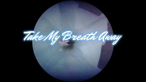 Take My Breath Away Cover Song