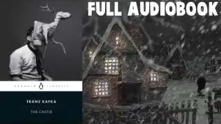 The Castle - Franz Kafka [FULL AUDIOBOOK]