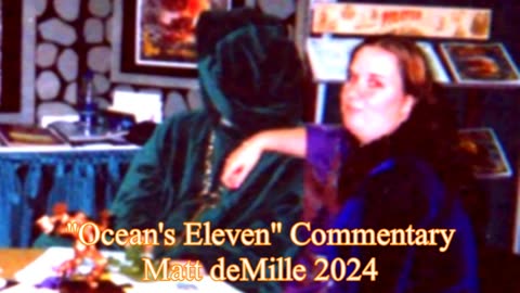 Matt deMille Movie Commentary Episode 419: Ocean's 11