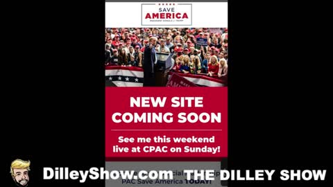 The Dilley Show 02/26/2021