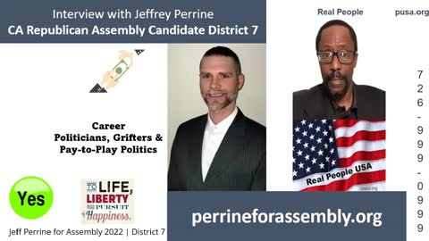 Interview with Jeffrey Perrine, CA Republican Candidate for State Assembly District 7