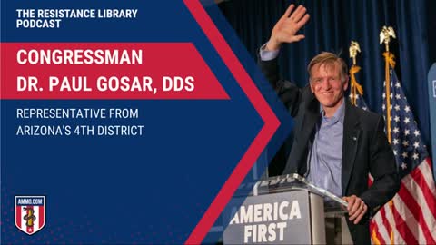 Congressman Dr. Paul Gosar, DDS: Representative from Arizona's 4th District