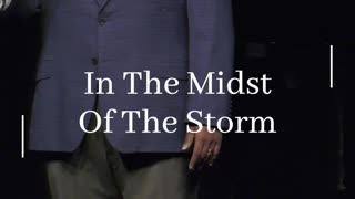 In The Midst of The Storm