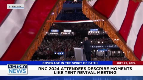 RNC Tent Revival - Victory News