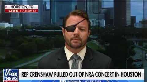 Dan Crenshaw pulled out of NRA Concert in Houston