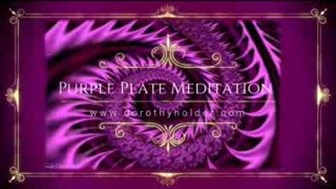 15 Minute Meditations *Purple Plate Meditation*
