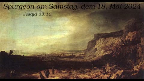 Spurgeon am Samstag, dem 18. Mai 2024