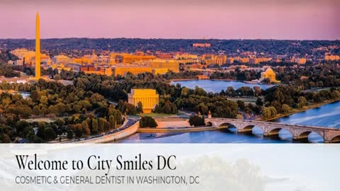 City Smiles DC Center: Dentist in the Nation's Capital Washington