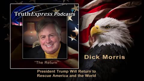 Dick Morris - Will Trump Run? Will Hillary Run?