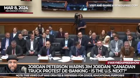Jordan Peterson Warns Jim Jordan: "Canadian Truck Protest De-Banking - Is the U.S. Next?"