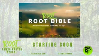 Root Power Prayer Tuesdays! 3-12-2024