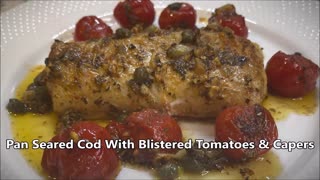 Pan Seared Cod With Blistered Tomatoes & Capers I Best Cod Loin in Lemon Butter Sauce I Gastro Guru