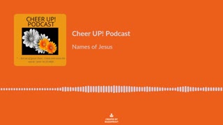 Episode 16 - Names of Jesus