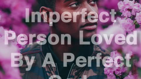 I Am An Imperfect Person