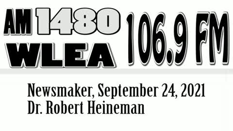 Wlea Newsmaker, September 24, 2021, Dr Robert Heineman