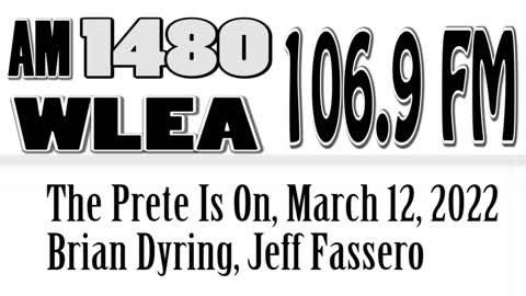 The Prete Is On, March 12, 2022, Brian Dyring, Jeff Fassero