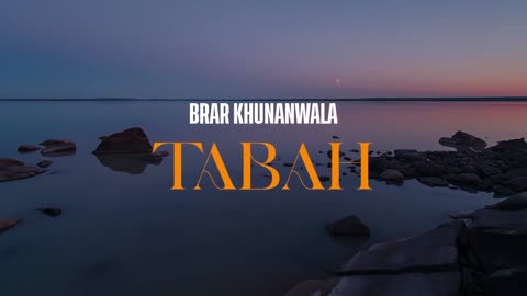 Tabah_ Brar Khunana Wala _ True Rebellion Music _ Jcd Production _ New Punjabi Songs 2024