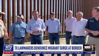 Texas Lawmakers Denounce Migrant Surge at Border