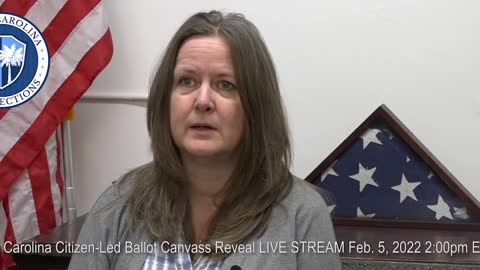 2-5-22 LIVE STREAM - SOUTH CAROLINA CITIZEN-LED BALLOT CANVASS REVEAL