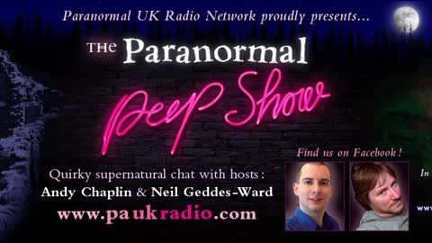 Paranormal Peep Show with Neil, Andy and Marilynn Hughes, Out of Body Travel
