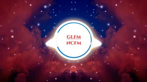 ♫♫ [GLFM-NCFM] No copyright Sounds Youtube Video